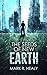 The Seeds of New Earth (The Silent Earth, #2)