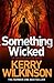 Something Wicked (Andrew Hunter, #1)