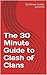 The 30 Minute Guide to Clash of Clans