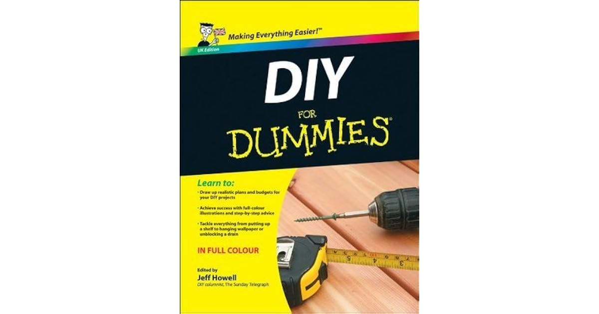 DIY For Dummies, UK Edition by Jeff Howell