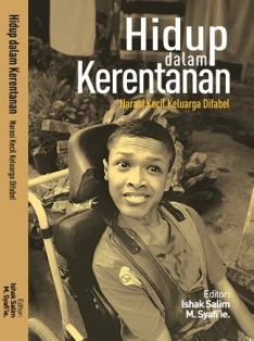 Hidup dalam Kerentanan: Narasi Kecil Keluarga Difabel