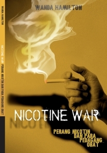 Nicotine War: Perang Nikotin dan Para Pedagang Obat