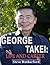 George Takei: Life and Career
