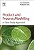 Product and Process Modelling: A Case Study Approach