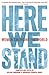 Here We Stand: Women Changing the World (Honno Voices)