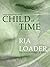 Child of Time: A word for magic is library (Urban Fantasy Storybook)