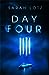 Day Four (The Three #2)