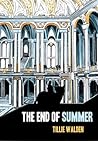 The End of Summer by Tillie Walden
