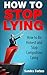 How to Stop Lying: How to Be Honest and Stop Compulsive Lying