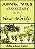 John G. Paton, Missionary to the New Hebrides by John G. Paton