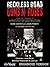 Reckless Road: Guns N' Roses and the Making of Appetite for Destruction