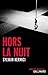 Hors la nuit