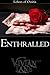 Enthralled (An Echoes of Ossiria story)