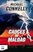 Cauces de maldad by Michael    Connelly