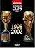 World Cups. Том 7 (1998, 2002)