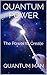 Quantum Power: The Principles of Quantum Living