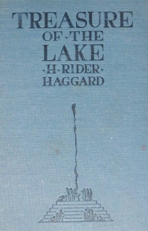 The Treasure of the Lake (Allan Quatermain #13)