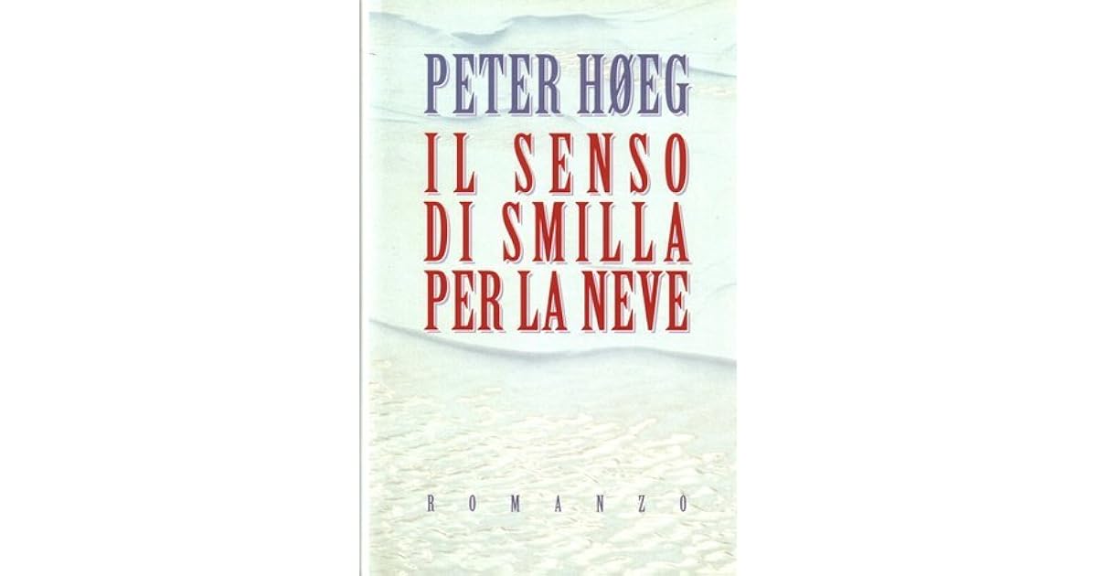 Il Senso Di Smilla Per La Neve
