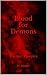 Blood for Demons: The last Vampire