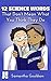 12 Science Words: That Don't Mean What You Think They Do (Jump! Books Science Book 1)