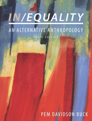 In/Equality: An Alternative Anthropology, Third Edition (Perfect Paperback)