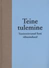 Teine tulemine: T...
