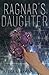 Ragnar's Daughter by Aliza Rudman