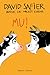 Mu! by David Safier Mu! by David Safier
