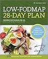 The Low-FODMAP 28-Day Plan: A Healthy Cookbook with Gut-Friendly Recipes for IBS Relief The Low-FODMAP 28-Day Plan: A Healthy Cookbook with Gut-Friendly Recipes for IBS Relief