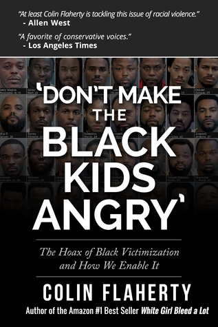 Don't Make the Black Kids Angry (Paperback)