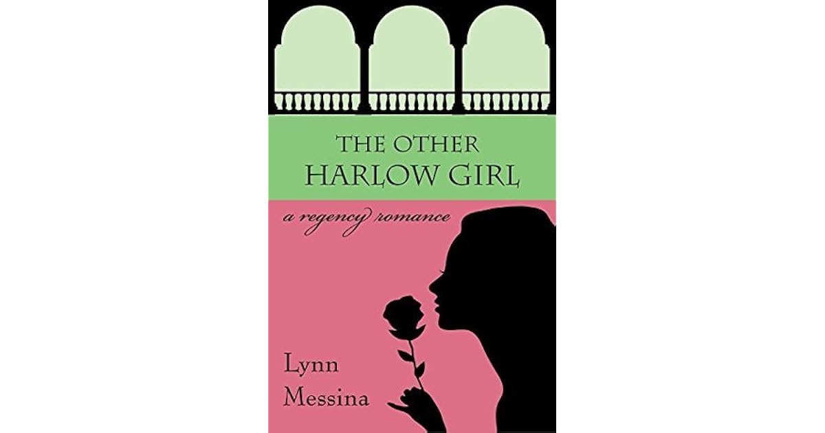 The Other Harlow Girl (Love Takes Root 2) by Lynn Messina