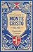 The Count of Monte Cristo by Alexandre Dumas The Count of Monte Cristo by Alexandre Dumas