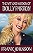 The Wit and Wisdom of Dolly Parton by Frank   Johnson