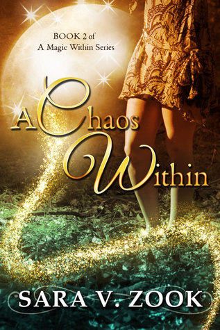 A Chaos Within (A Magic Within, #2)