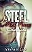 Steel Me Away (Sons of Steel Motorcycle Club, #2)