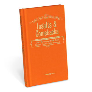 Insults & Comebacks for All Occasions