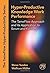 Hyper-Productive Knowledge Work Performance: The TameFlow Approach and Its Application to Scrum and Kanban (The Tameflow Hyper-productivity)