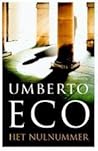Het nulnummer by Umberto Eco Het nulnummer by Umberto Eco