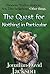 The Quest for Nothing in Particular