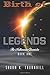Birth of Legends: The Nathmaria Chronicles Book One