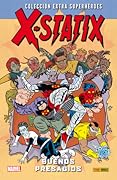 X-Statix, Vol. 2: Buenos Presagios