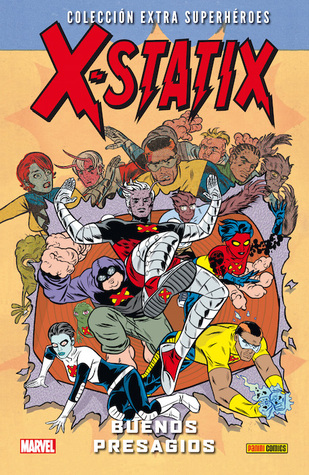 X-Statix, Vol. 2: Buenos Presagios (Paperback)