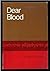 Dear blood