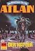 Atlan 505: Der Katzer: Atla...