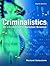 Criminalistics: An Introduction to Forensic Science