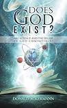 Does God Exist?: Are Science and the Belief in God Compatible?