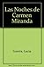 Las Noches de Carmen Miranda (Spanish Edition)
