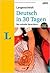 Deutsch in 30 Tagen / German in 30 Days. Book with 2 CDs