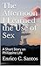 The Afternoon I Learned the Use of Sex: A Short Story on Philippine Life