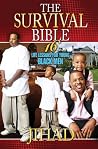 The Survival Bible: 16 Life Lessons for Young Black Men The Survival Bible: 16 Life Lessons for Young Black Men